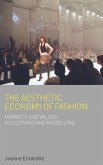 The Aesthetic Economy of Fashion