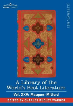 A Library of the World's Best Literature - Ancient and Modern - Vol.XXV (Forty-Five Volumes); Masques-Mitford - Warner, Charles Dudley