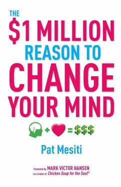 The $1 Million Reason to Change Your Mind - Mesiti, Pat