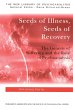 Seeds of Illness, Seeds of Recovery - Bild 1