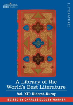 A Library of the World's Best Literature - Ancient and Modern - Vol. XII (Forty-Five Volumes); Diderot-Duruy - Warner, Charles Dudley