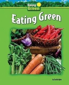 Eating Green - Apte, Sunita