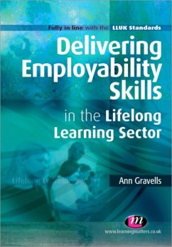 Delivering Employability Skills in the Lifelong Learning Sector - Gravells, Ann
