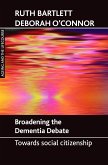 Broadening the dementia debate
