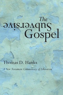 The Subversive Gospel - Hanks, Tom