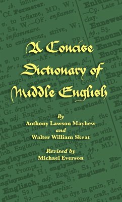 A Concise Dictionary of Middle English - Mayhew, Anthony Lawson; Skeat, Walter William