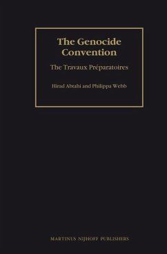 The Genocide Convention: The Travaux Préparatoires (2 Vols) - Abtahi, Hirad; Webb, Philippa
