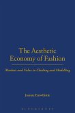 The Aesthetic Economy of Fashion The Aesthetic Economy of Fashion