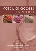 Vascular Access Simplified; Second Edition