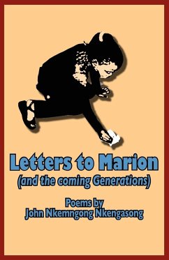 Letters to Marion (And the Coming Generations) - Nkengasong, John Nkemngong