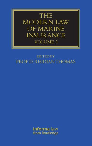 The Modern Law of Marine Insurance