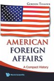 AMERICAN FOREIGN AFFAIRS AMERICAN FOREIGN AFFAIRS