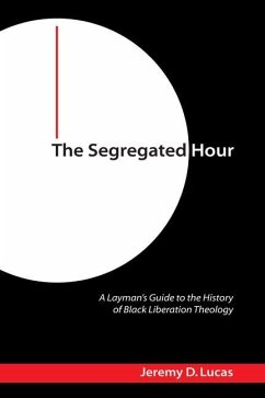 The Segregated Hour - Lucas, Jeremy D