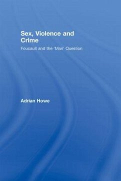 Sex, Violence and Crime - Howe, Adrian