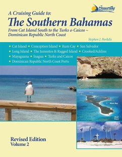 A Cruising Guide to the Southern Bahamas - Pavlidis, Stephen J