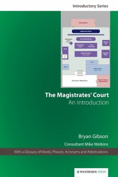 The Magistrates' Court: An Introduction (Fifth Edition) - Gibson, Bryan