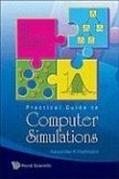 Practical Guide to Computer Simulations