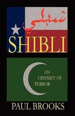 Shibli: An Odyssey of Terror - Brooks, Paul
