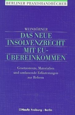 Das neue Insolvenzrecht mit EU-Übereinkommen