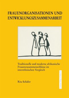 Frauenorganisationen und Entwicklungszusammenarbeit - Schäfer, Rita
