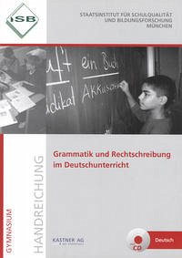 Grammatik und Rechtschreibung im Deutschunterricht