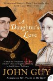 A Daughter's Love. John Guy