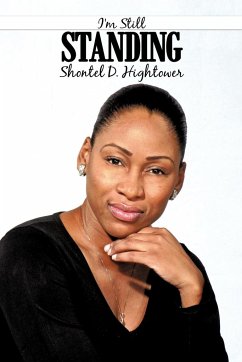 I'm Still Standing - Hightower, Shontel D.