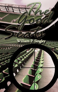 The Good Seats - Singley, William P.