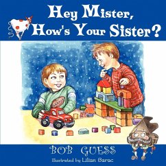 Hey Mister, How's Your Sister? - Guess, Bob