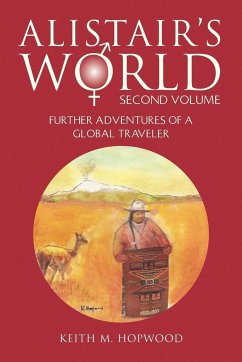 Alistair's World Second Volume - Hopwood, Keith M.