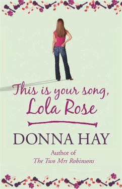 This is Your Song, Lola Rose - Hay, Donna