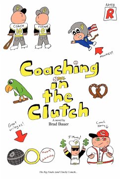 Coaching in the Clutch - Bauer, Brad