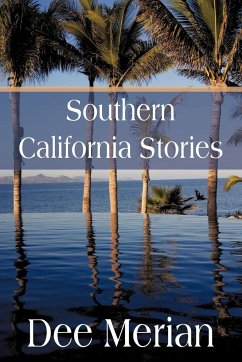 Southern California Stories - Merian, Dee