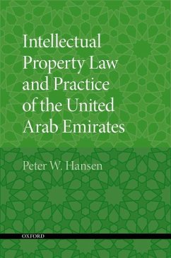 Intellectual Property Law and Practice of the United Arab Emirates - Hansen, Peter W.