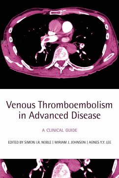 Venous Thromboembolism in Advanced Disease