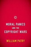 Moral Panics and the Copyright Wars