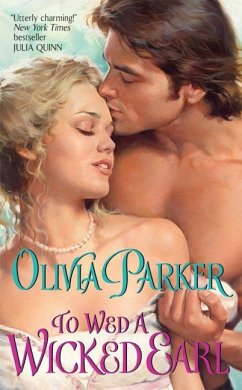 To Wed a Wicked Earl - Parker, Olivia
