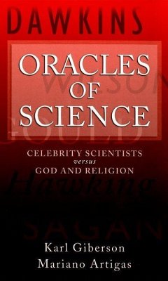 Oracles of Science - Giberson, Karl; Artigas, Mariano