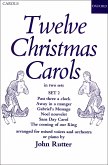 Rutter, J: Twelve Christmas Carols Set 2 Rutter, J: Twelve Christmas Carols Set 2