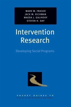 Intervention Research - Fraser, Mark W; Richman, Jack M; Galinsky, Maeda J