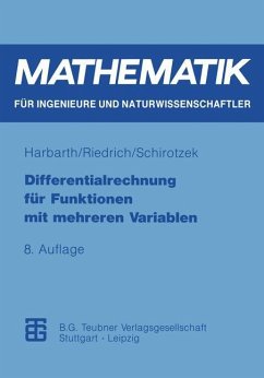 Differentialrechnung für Funktionen mit mehreren Variablen - Harbarth, Klaus; Riedrich, Thomas; Schirotzek, Winfried