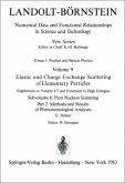 Methods and Results of Phenomenological Analyses / Methoden und Ergebnisse phänomenologischer Analysen / Landolt-Börnstein, Numerical Data and Functional Relationships in Science and Technology 9b2