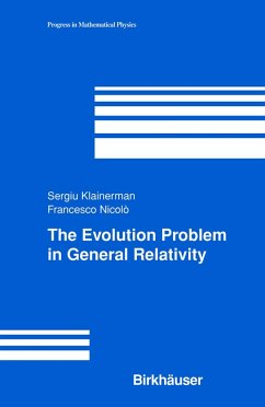 The Evolution Problem in General Relativity - Klainerman, Sergiu; Nicolo, Francesco
