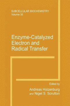 Enzyme-Catalyzed Electron and Radical Transfer - Holzenburg, Andreas / Scrutton, Nigel S. (Hgg.)