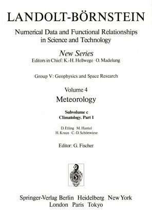 Climatology / Landolt-Börnstein, Numerical Data and Functional Relationships in Science and Technology 4c1 Climatology / Landolt-Börnstein, Numerical Data and Functional Relationships in Science and Technology 4c1