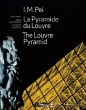 I. M. Pei La Pyramide du Louvre\The... - Bild 1