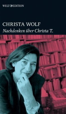 Nachdenken über Christa T. - Wolf, Christa