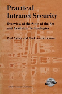 Practical Intranet Security - Ashley, Paul M.; Vandenwauver, M.