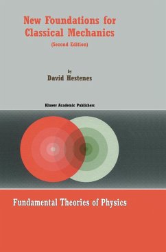 New Foundations for Classical Mechanics - Hestenes, D.