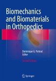 Biomechanics and Biomaterials in Orthopedics